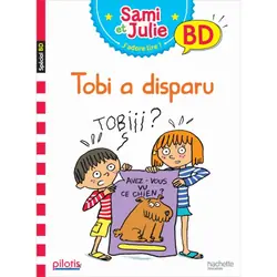 ISBN Lecture CP - Collection Pilotis - Sami et Julie Tobi a disparu - Album - Ed. 2019