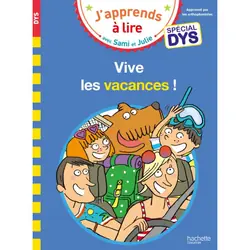 ISBN Sami et Julie- Spécial DYS (dyslexie) Vive les vacances !