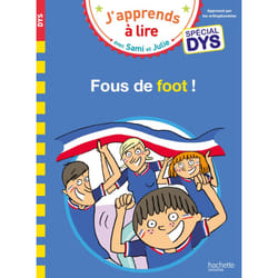 ISBN Sami et Julie- Spécial DYS (dyslexie) Fous de foot !