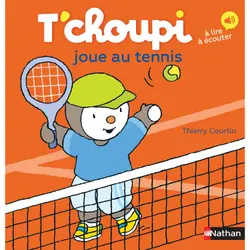 ISBN T'choupi joue au tennis : Le livre de Thierry Courtin