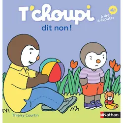 ISBN T'Choupi dit non ! : Le livre de Thierry Courtin