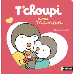 ISBN T'choupi aime maman : Le livre de Thierry Courtin