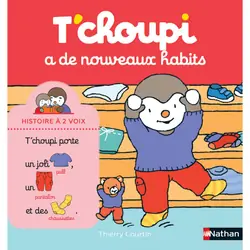 ISBN T'choupi a de nouveaux habits : Le livre de Thierry Courtin