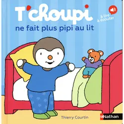 ISBN T'choupi ne fait plus pipi au lit : Le livre de Thierry Courtin