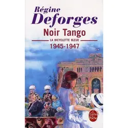 ISBN La Bicyclette Bleue T.4 ; Noir Tango, 1945-1947 livre Littérature Français