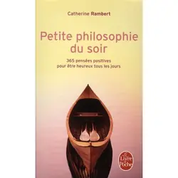 ISBN Petite Philosophie Du Soir; 365 Pensees Positives Pour Etre Heureux Tous Les Jours livre Français Livre broché