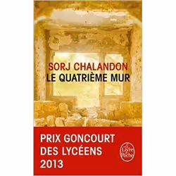 Le Livre de Poche LE QUATRIEME MUR PRIX GONCOURT DES LYCÉENS 2013, PRIX DES LIBRAIRES DU QUÉBEC 2014, CHOIX DES LIBRAIRES 2015) livre