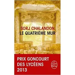 Le Livre de Poche LE QUATRIEME MUR PRIX GONCOURT DES LYCÉENS 2013, PRIX DES LIBRAIRES DU QUÉBEC 2014, CHOIX DES LIBRAIRES 2015) livre