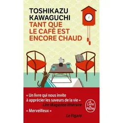 ISBN Tant que le café est encore chaud livre Roman Français 240 pages