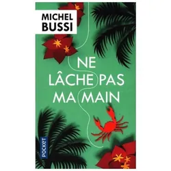 Pocket NE LACHE PAS MA MAIN livre Français 439 pages