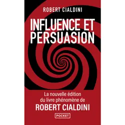 ISBN Influence et persuasion 3ed augmentée - La psychologie de la persuasion : Le livre de Robert B. Cialdini