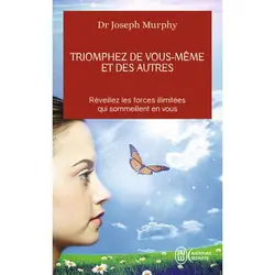 ISBN Triomphez de vous-même et des autres, Joseph Murphy