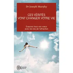 ISBN Ces vérités vont changer votre vie, Joseph Murphy