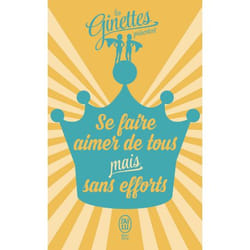 ISBN Se faire aimer de tous mais sans efforts