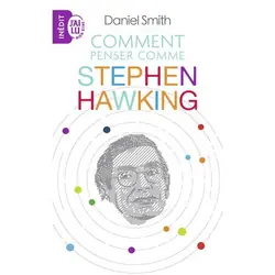 ISBN Comment penser comme Stephen Hawking, Daniel Smith