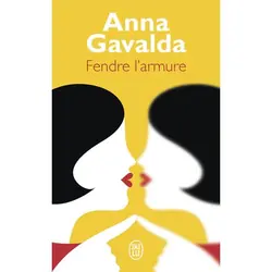 ISBN Fendre l'armure, Anna Gavalda