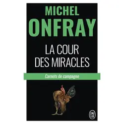 ISBN La cour des miracles, Michel Onfray