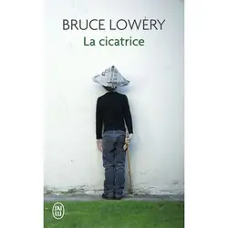 ISBN La cicatrice, Bruce Lowery