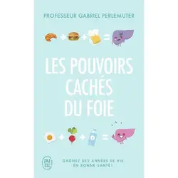 ISBN Les pouvoirs cachés du foie, Gabriel Perlemuter