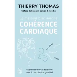 ISBN Je me sens bien avec la cohérence cardiaque, Thierry Thomas