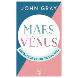 ISBN Mars et Vénus ensemble pour toujours, John Gray
