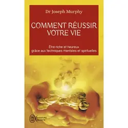 ISBN Comment réussir votre vie, Joseph Murphy