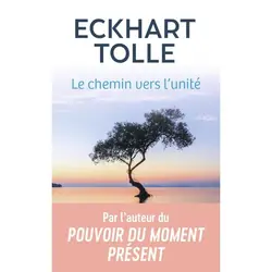 ISBN Le chemin vers l'unité, Eckhart Tolle