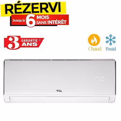 Climatiseur Inverter TCL 18000 BTU Chaud Froid - Garantie 3 ans