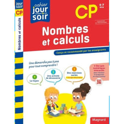 Nombres et Calculs CP - Cahier Jour Soir