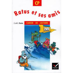 Ratus et ses amis : Cahier de lecture CP