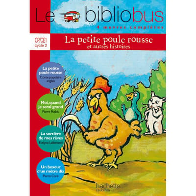 ISBN Le Bibliobus n° 11 CP/CE1 - La Petite Poule rousse - Livre de l'élève - Ed.2005, Vue principale