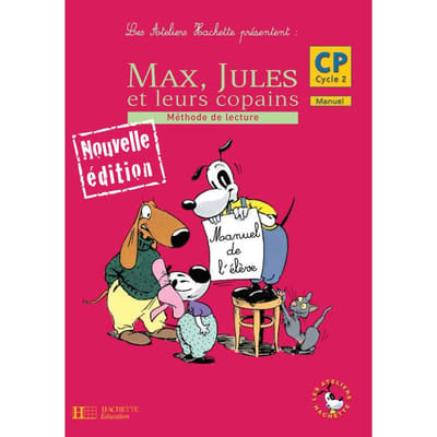 ISBN Les Ateliers Hachette Max, Jules et leurs copains CP - Livre de l'élève - Ed.2006, Vue principale