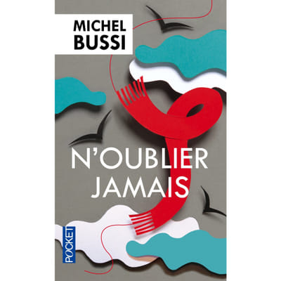 Pocket N OUBLIER JAMAIS livre Français Livre broché 544 pages, Vue principale