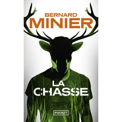 ISBN La Chasse: Le livre de Bernard Minier, Vue principale